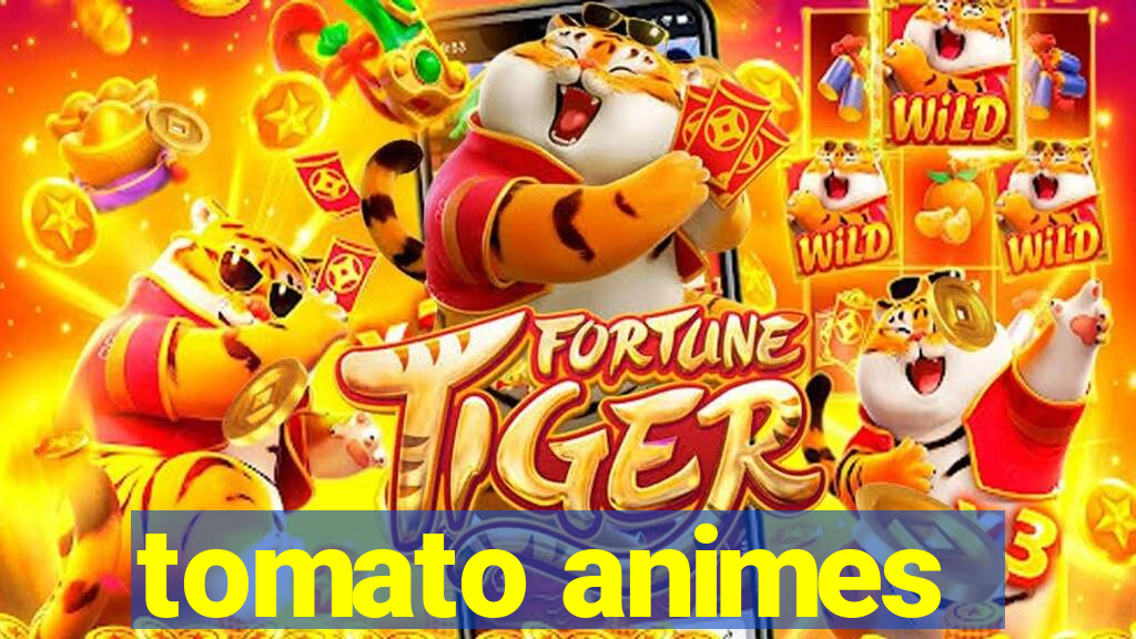 tomato animes